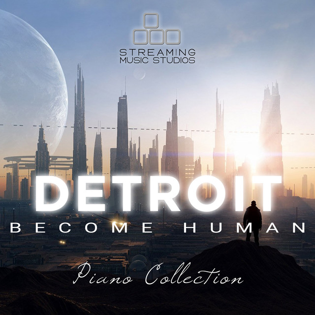 Kara Main Theme From Detroit Become Human Piano Version Song By Streaming Music Studios Spotify