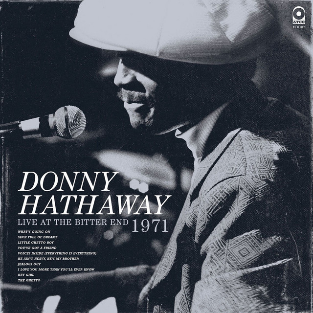 Live At The Bitter End 1971 - Album by Donny Hathaway | Spotify