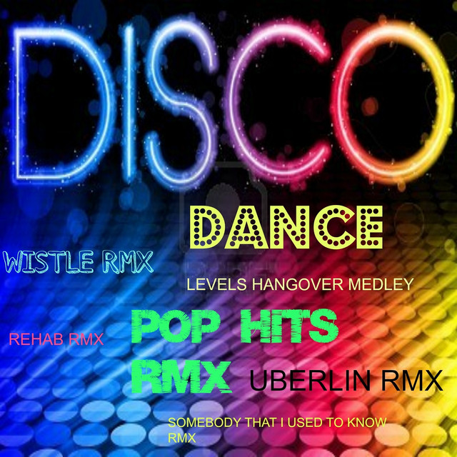 Disco Dance Pop Hits Remix cover