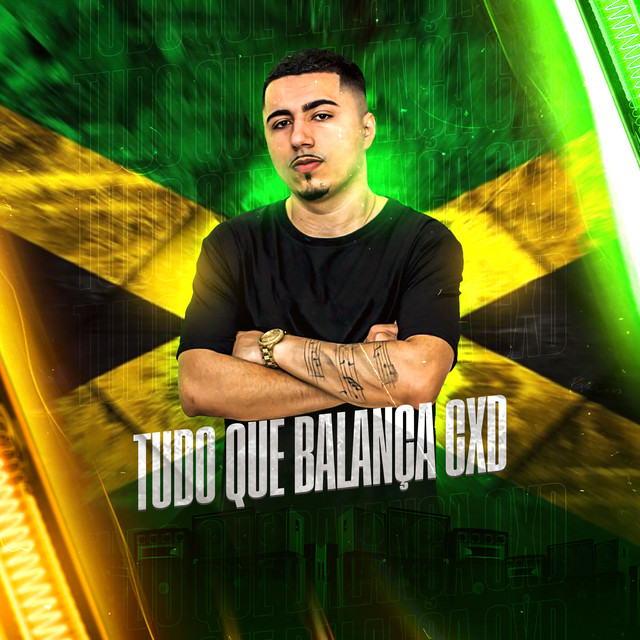 Tudo Que Balança Cxd
