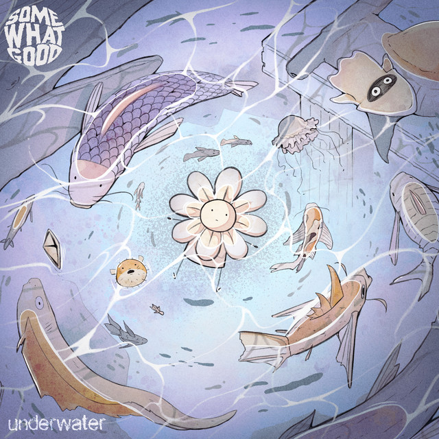 Somewhat Good: Underwater cover art