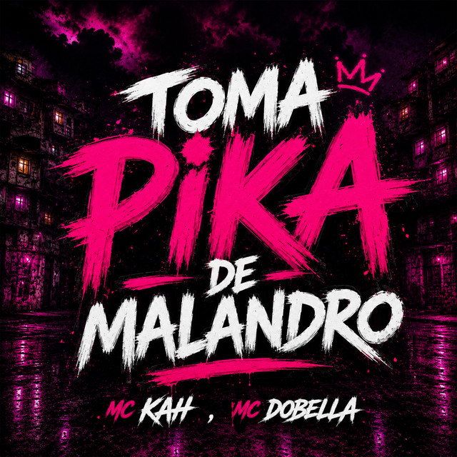 Toma Pika de Malandro