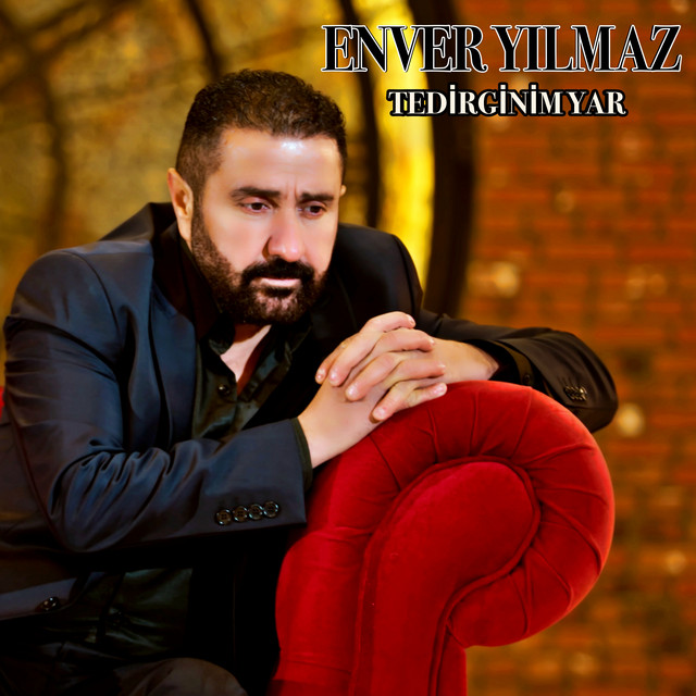 Tedirginim Yar