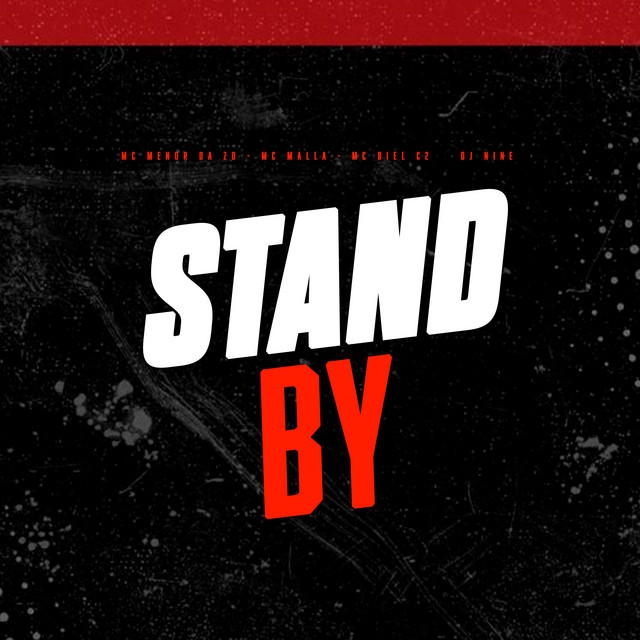 Stand By