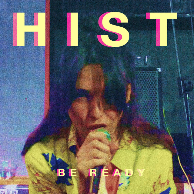 Обкладинка: Be Ready — HIST