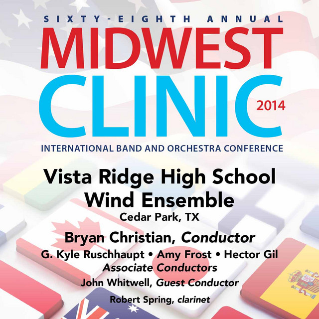 2014 Midwest Clinic: Vista Ridge High School Wind Ensemble (Live) cover
