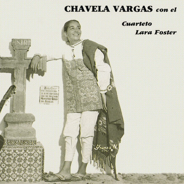 Chavela Vargas Con el Cuarteto Lara Foster cover art