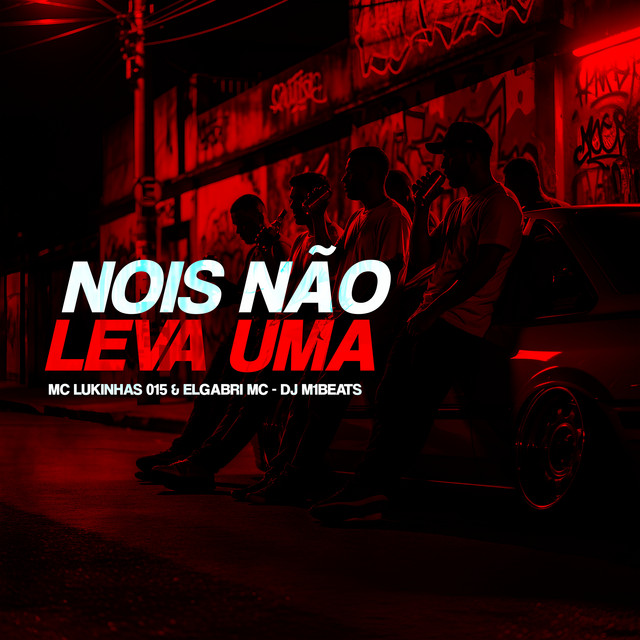 Nois Não Leva Uma