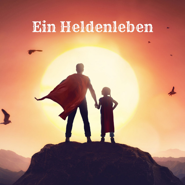 Ein Heldenleben (Remastered 2013)