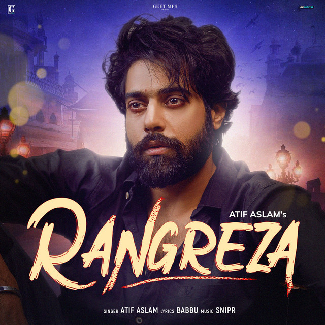 Rangreza (from Lover) - song by Atif Aslam | Spotify