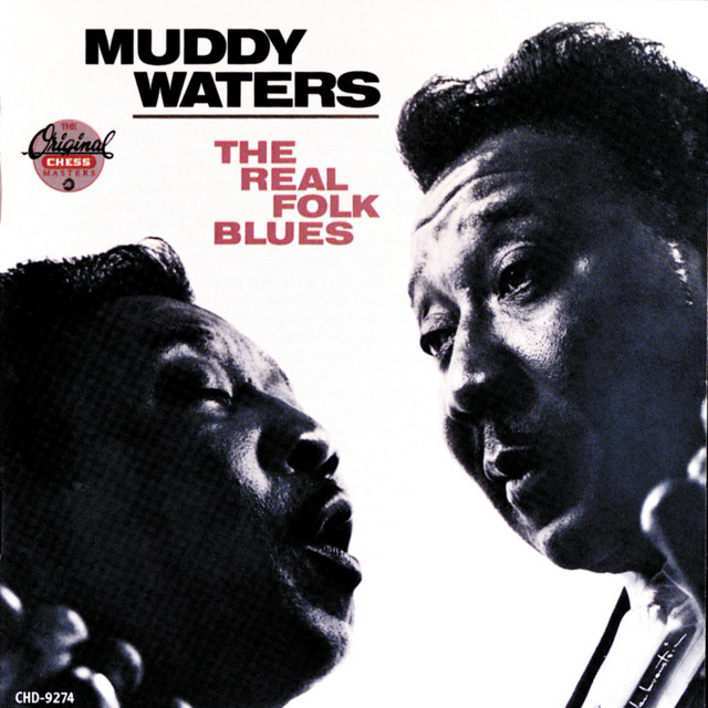 The Real Folk Blues - Album by Muddy Waters | Spotify