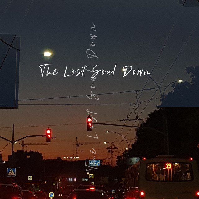 Обкладинка: The Lost Soul Down — Sergio Gusto