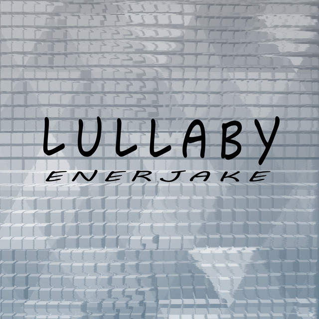 Обкладинка: Lullaby — Enerjake