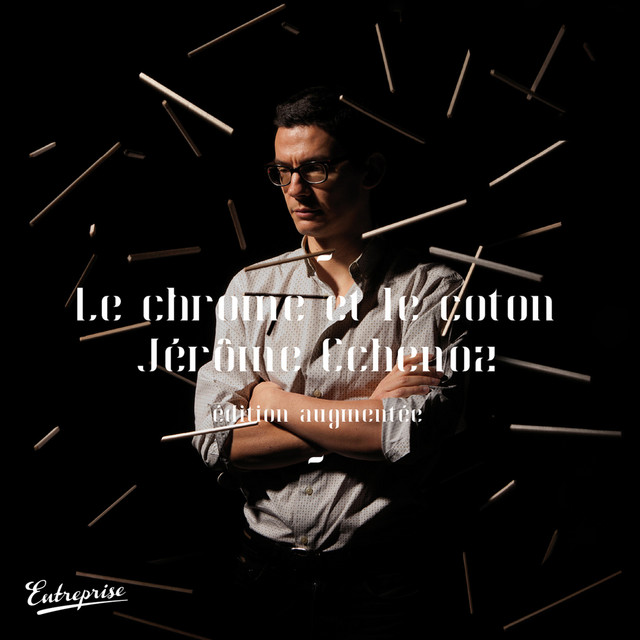 Le chrome et le coton (Edition augmentée) cover