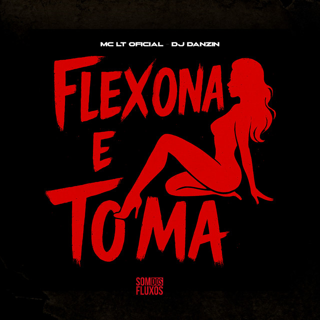 Flexona e Toma