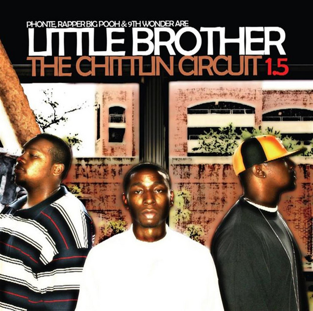 Chitlin Circuit - Album by Little Brother | Spotify
