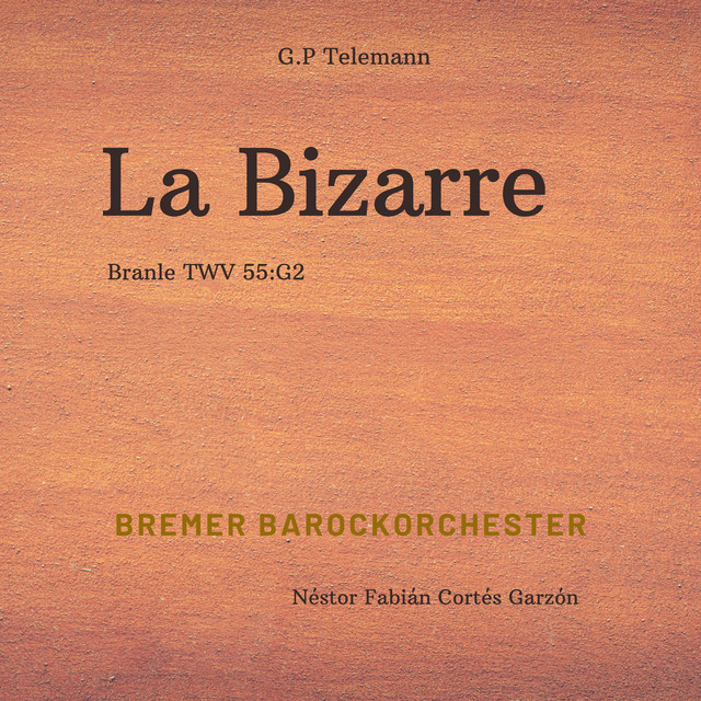 La Bizarre Branle TWV 55:G2 - Single by Georg Philipp Telemann