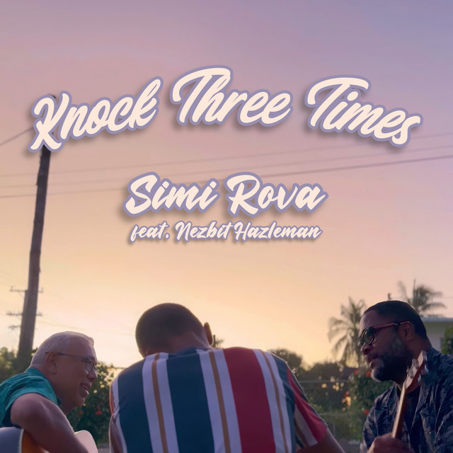 Knock Three Times - Single by Simi Rova | Spotify