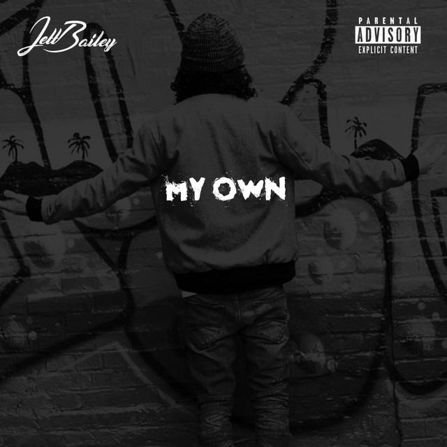 MY OWN - Single by Jett Bailey | Spotify