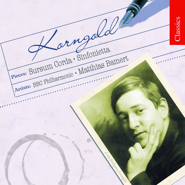 Korngold: Sursum Corda & Sinfonietta cover art