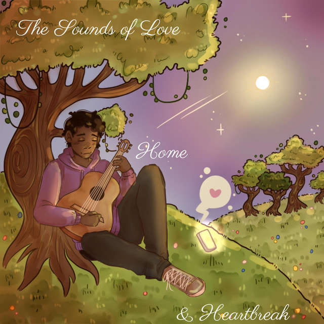 The Sounds of Love. Home. & Heartbreak. cover art