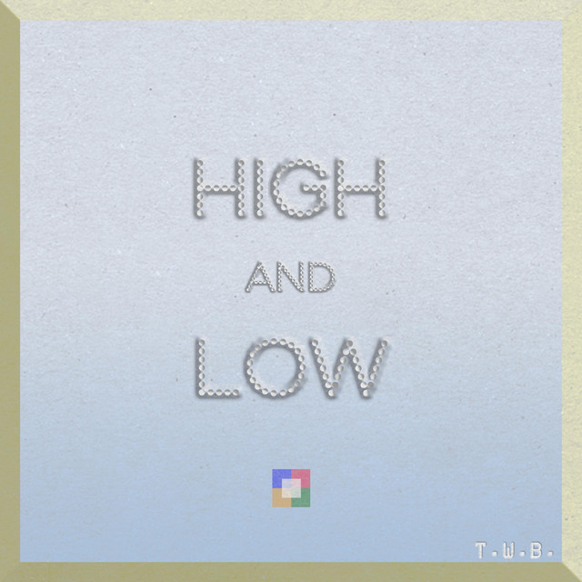 High and Low - song and lyrics by The Weird Boys | Spotify