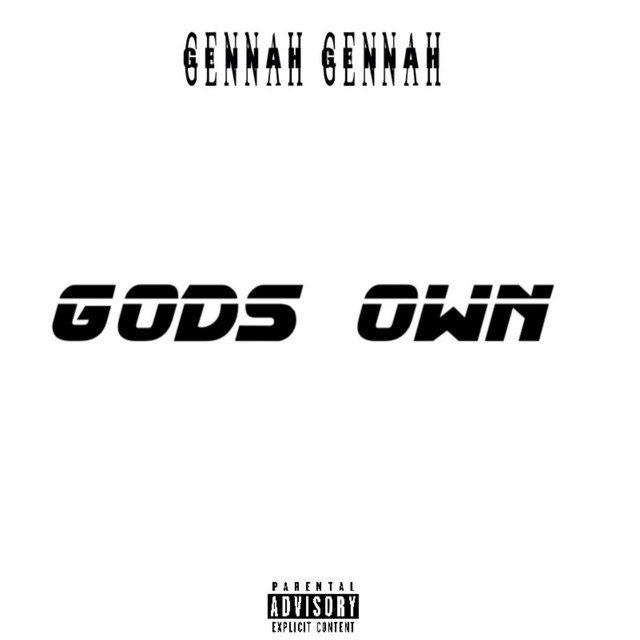 Gennah Gennah - God's own