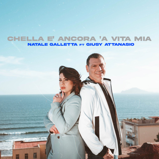 Chella è ancora a’ vita mia