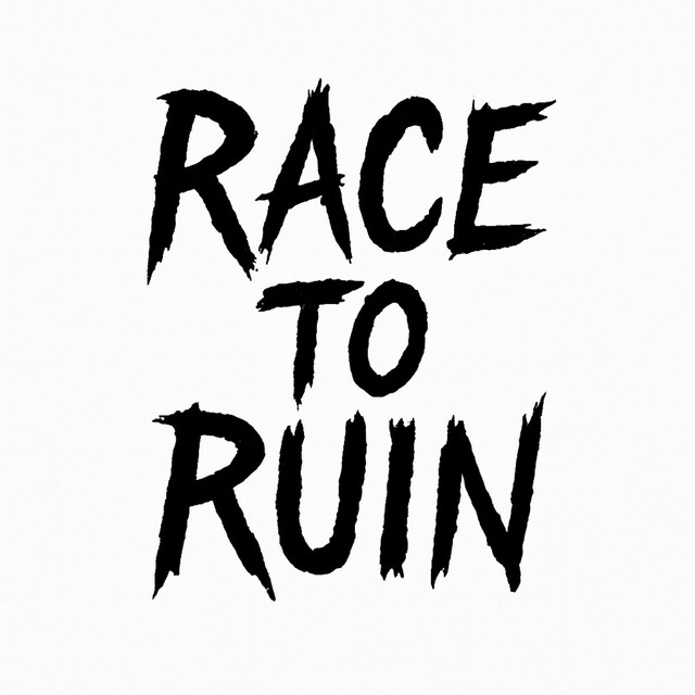 Race To Ruin (single)