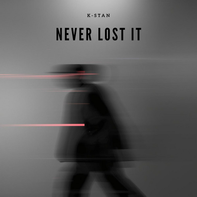 Never Lost It