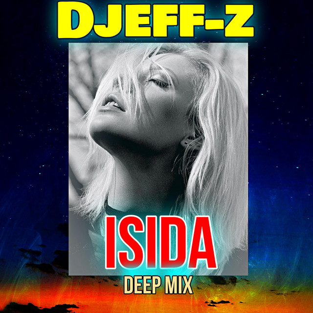 Обкладинка: ISIDA - Deep Mix — Djeff-Z