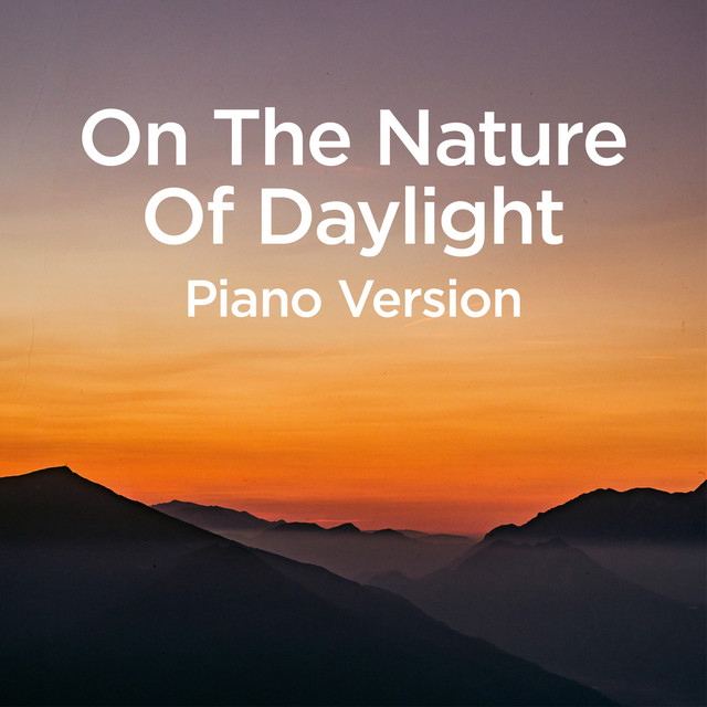 Pochette du titre On The Nature Of Daylight - Piano Version