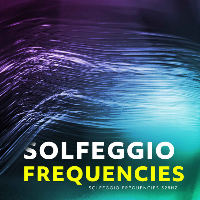 Solfeggio Frequencies - Album by Solfeggio Frequencies 528Hz | Spotify