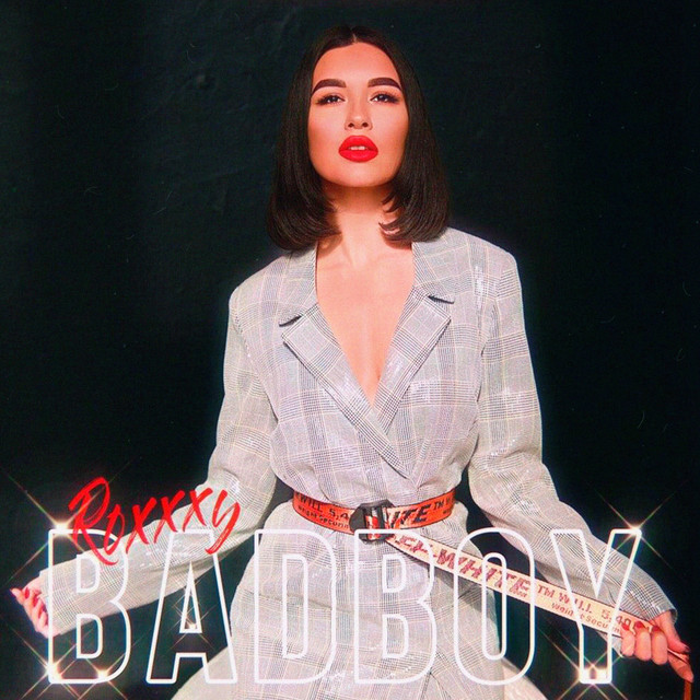 Bad Boy - Single by ROXXXY | Spotify