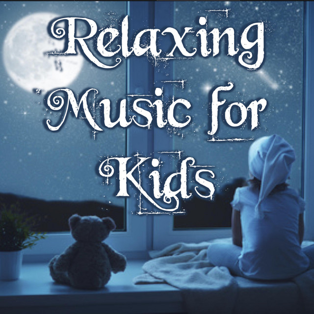Relaxing Music for Kids cover art