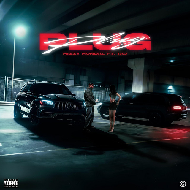 PLUG by HIZZY HUNDAL