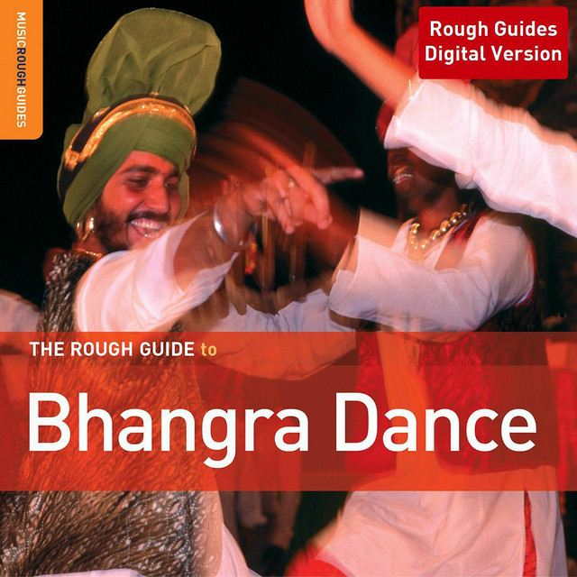 Rough Guide To Bhangra Dance (Digital Version) - Compilation by