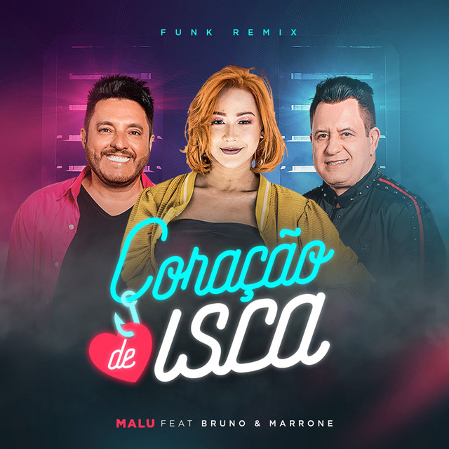 Coração de Isca (feat. Bruno & Marrone) - Funk Remix