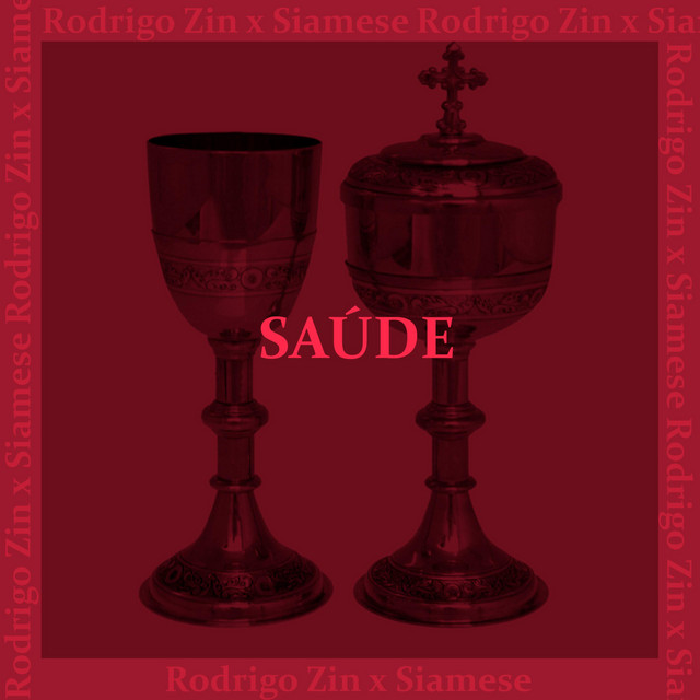 Saúde (feat. Siamese)