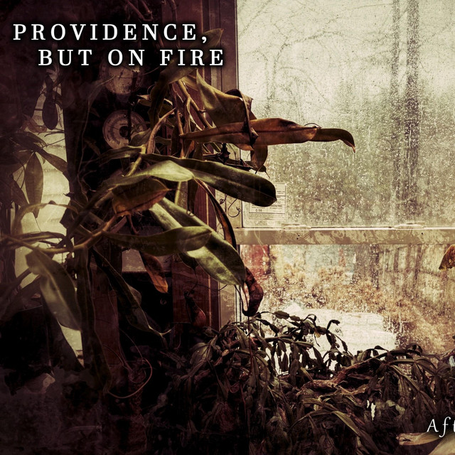 Providence But On Fire