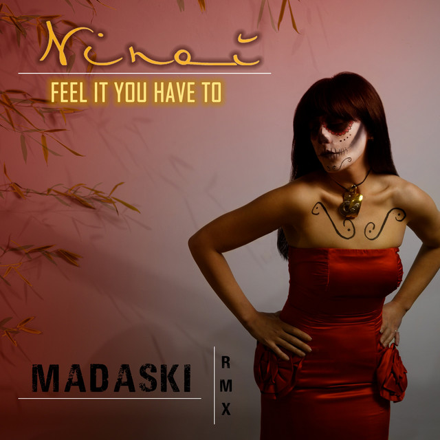 Feel it you have to - Madaski Remix