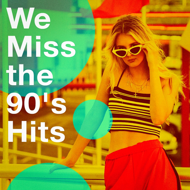 We Miss The 90'S Hits cover art