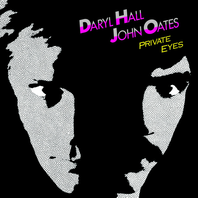 Private Eyes ‑「アルバム」by ダリル・ホール&ジョン・オーツ | Spotify