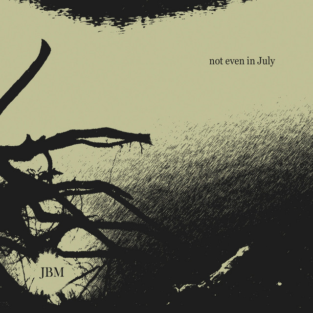 Not Even in July cover art