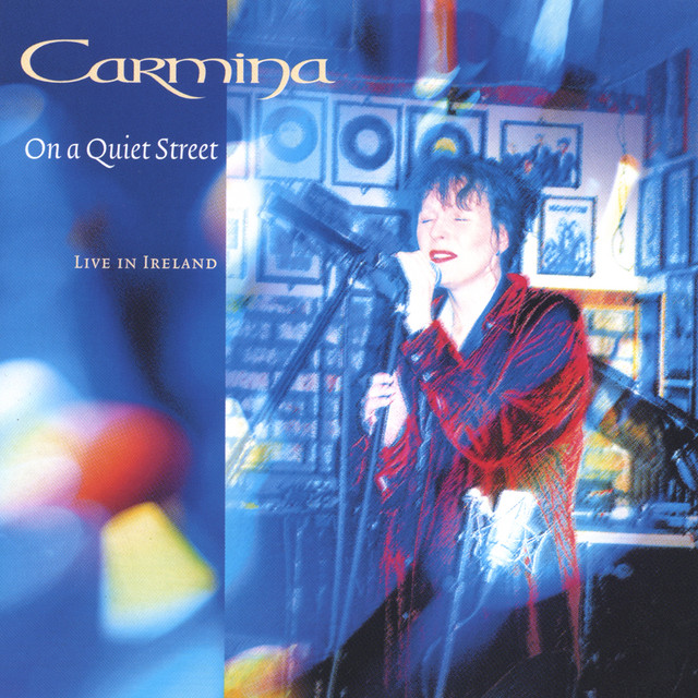 On a Quiet Street - Carmina, Live In Ireland cover art