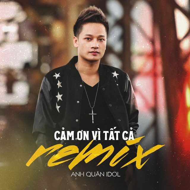 Cảm Ơn Vì Tất cả - Remix