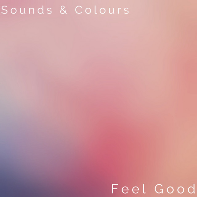 Feel Good - Single by Sounds & Colours | Spotify