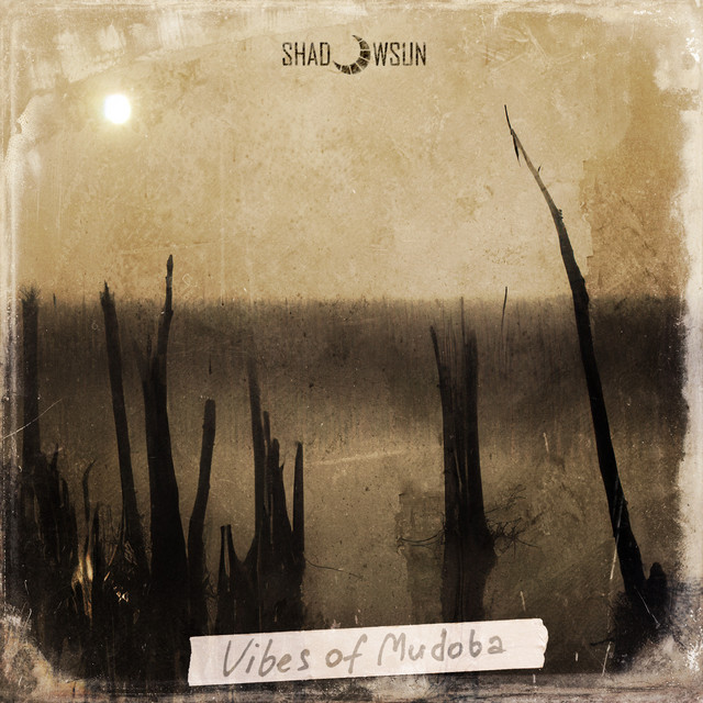 Обкладинка Shadowsun — Vibes of Mudoba