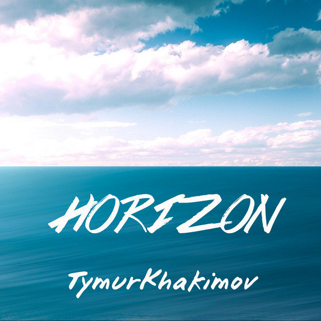 Обкладинка Tymur Khakimov — Horizon