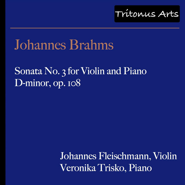 Johannes Brahms - Sonata No. 3 for Violin and Piano
